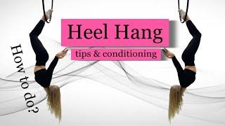 How to Do Heel Hang - Aerial hoop lesson