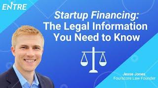 The Legal Lowdown on Startup Financing