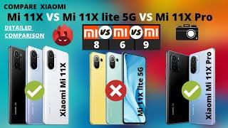 Mi 11X vs Mi 11 Lite vs Mi 11X Pro | Full Comparison Mi 11X vs Mi 11 Lite vs Mi 11X Pro