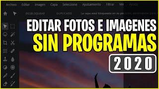 COMO EDITAR FOTOS E IMÁGENES SIN PROGRAMAS EN PC / LAPTOP - 2020 - GRATIS