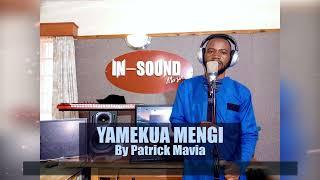 Yamekua mengi by Patrick Mavia official audio