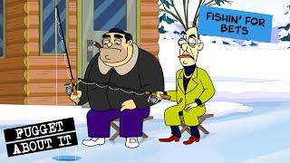 Effin' Ice Fishin' and More NEW STORIES | Fugget About It | Adult Cartoon | TV Show