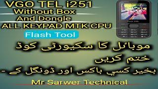 all keypad mobile vgotel i251 pasword reset without box 1 click 2023 gift by mr sarwer technical