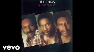 The O'Jays - Use Ta Be My Girl (Official Audio)