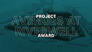 Project Award - Avenues at Riverwell