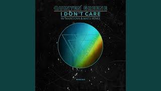 I Don't Care (Original Mix)