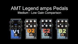 AMT Legend amps V1, O2, C2 & B2 Comparison (Medium-Low Gain)