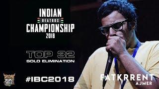 INDIAN BEATBOX CHAMPIONSHIP™ 2018 | Solo Eliminations | FATKRRENT | BEATBOX INDIA