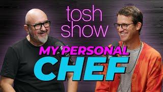 My Personal Chef - Rémi Lauvand | Tosh Show