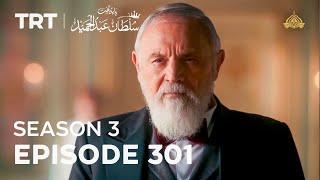 Payitaht Sultan Abdulhamid Episode 301 | Season 3