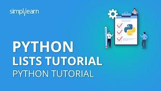 Python Lists Tutorial | Python List Functions | Python Tutorial | Python Programming | Simplilearn