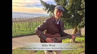 Mike West - Irgendein Depp Mäht Irgendwo Immer (Reinhard Mey Cover)