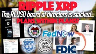 Ripple XRP: Did Ripple Deliberately Put IMF, RBI, FedNow Federal Reserve Members On RLUSD Board?