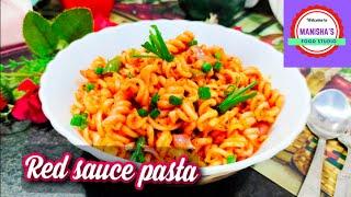 Red Sauce Pasta recipe|Authentic Italian restaurant style cheesey pasta|एक जबरदस्त recipe by Manisha