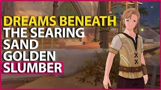 Golden Slumber World Quest Dreams Beneath the Searing Sand Genshin Impact 3.1