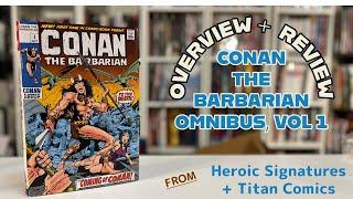 Conan The Barbarian Omnibus Vol. 1 from Heroic Signatures/Titan Comics Overview/Review