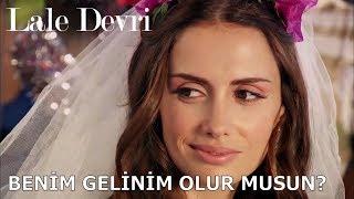 Lale Devri 1. Bölüm - "Benim Gelinim Olur Musun?"