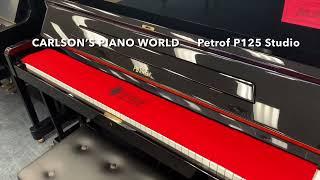 CARLSON’S PIANO WORLD - PETROF P-125 Pro Studio