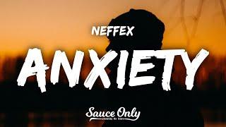 NEFFEX - Anxiety (Lyrics)