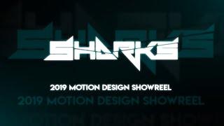 Motion Design ShowReel 2019 | Sharks