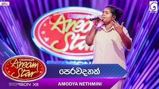 Perawadanak (පෙරවදනක්) Amodya Nethmini | Dream Star Season 12 | TV Derana