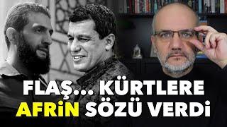 Flaş.. Yeni Suriye lideri, Kürtlere "Afrin" sözü verdi.. | Tarık Toros | Manşet | 15 Aralık 2024