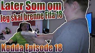 Later Som Jeg brenner opp Fifa 18 ! Kødda episode 18