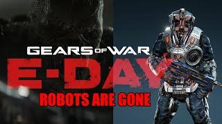 Gears of War E-Day -  Locust RETURN, Robots DELETED - Trailer REACTION