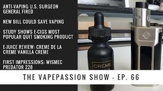 Vape Vlog! The VapePassion Show Episode 66