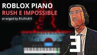 RUSH E IMPOSSIBLE (FAIL) | SheetMusicBoss [ROBLOX Piano]