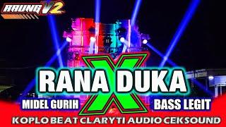 Dj Rana Duka Midel Renyah Bass Rendah RAUNG V2