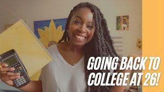 Going Back to College at 26!