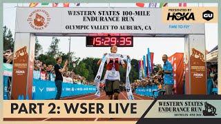 Western States 2024 Live Stream (Part 2)