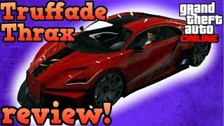 Truffade Thrax review! - GTA Online guides