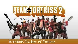 Team Fortress 2 Soundtrack - Soldier of Dance (10 Hours)