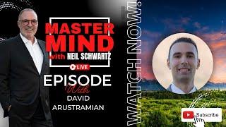 David Arustramian Masterminds with Neil Schwartz