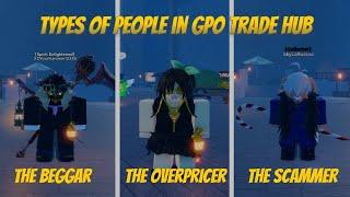 [GPO] Types of People in GPO Trade Hub