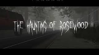 prologue: haunting of Rosewood gameguru max/cineguru max