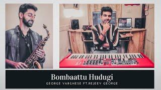 Bombaattu Hudugi | Vidyasagar | George Varghese ft. Rejeev George