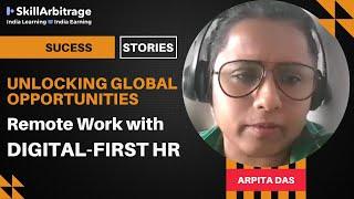 Unlocking Global Opportunities: Remote Work with Digital-First HR | SkillArbitrage |Abhyuday Agarwal