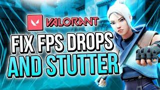  VALORANT: HOW TO FIX FPS DROPS AND STUTTER ON ANY PC  | Boost Performance Valorant ️