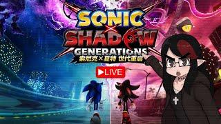 SHADOW THE HEDGEHOG 2 (SONIC X SHADOW GENERATIONS STREAM)