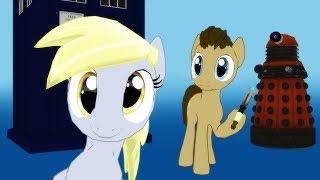 The Doctor and Derpy (Pardoy Song  Pinkie and  the  Brain)