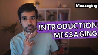 INTRODUCTION To MESSAGING | Messaging Series .NET