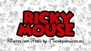 RICKY MOUSE - NIVERTE.COM REMIX (PROD BY. @TINCHOPRODUCER.AR)