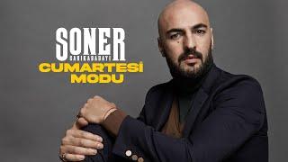 Soner Sarıkabadayı - Cumartesi Modu (16 Hit Bir Arada)