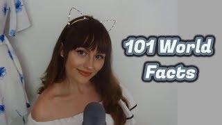 ASMR~ Whispered ear to ear~ 101 world facts