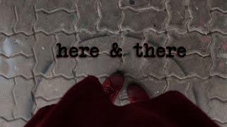 Here & There (2017) [The 60 Second Film Festival]