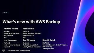 AWS re:Invent 2023 - What's new with AWS Backup (STG203)