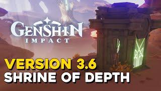 Genshin Impact 3.6 Sumeru Desert Shrine Of Depth Location